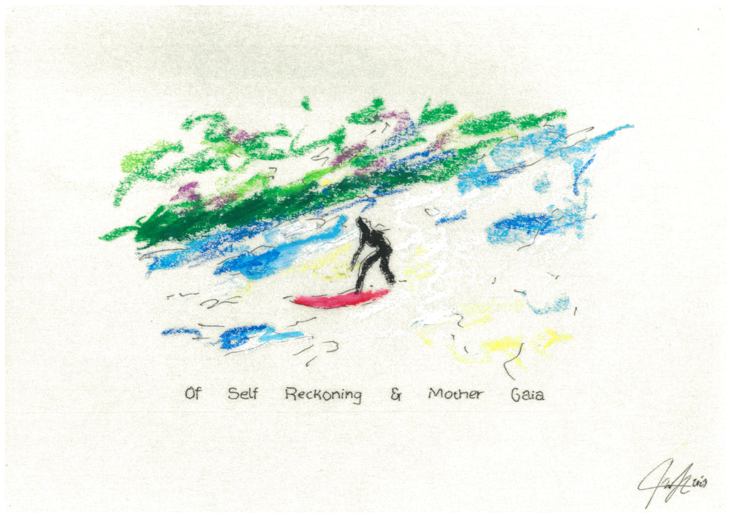Of Self Reckoning & Mother Gaia  /Julian Klincewicz