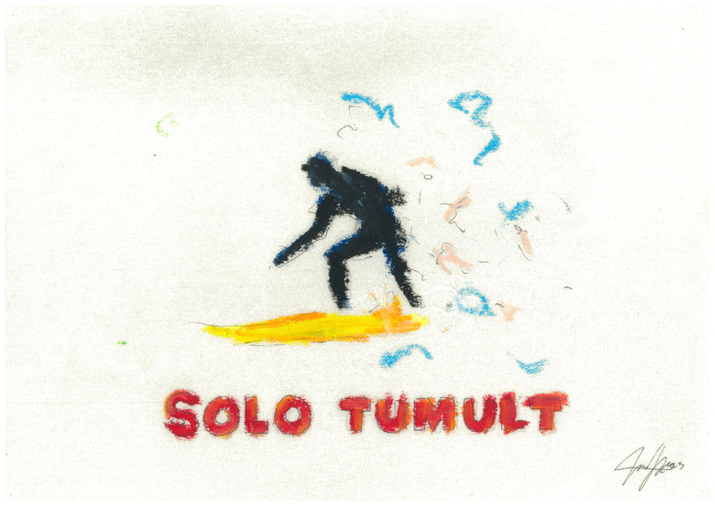 SOLO TUMULT /Julian Klincewicz